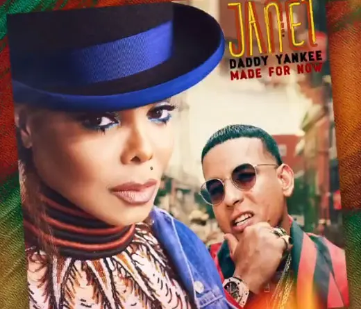  Daddy Yankee se uni a Janet Jackson para hacer la versin latina de Made For Now.